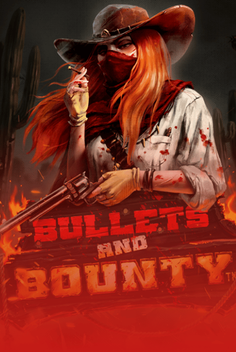 Bullets and Bounty