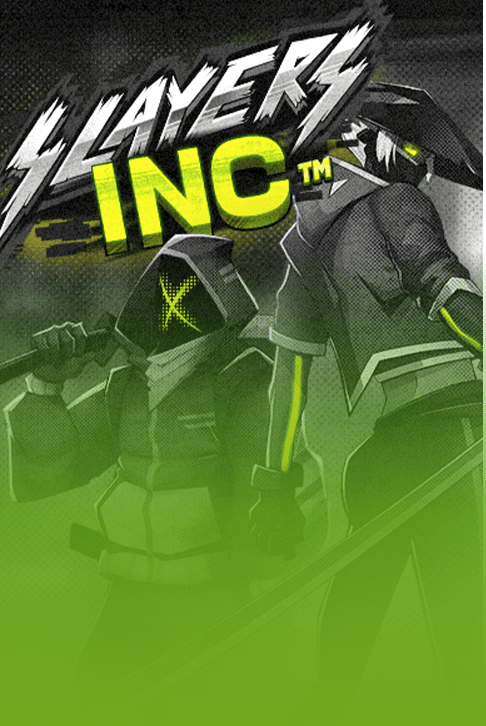 Slayers Inc